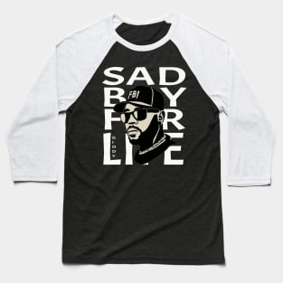 Sad Boy For Life Baseball T-Shirt